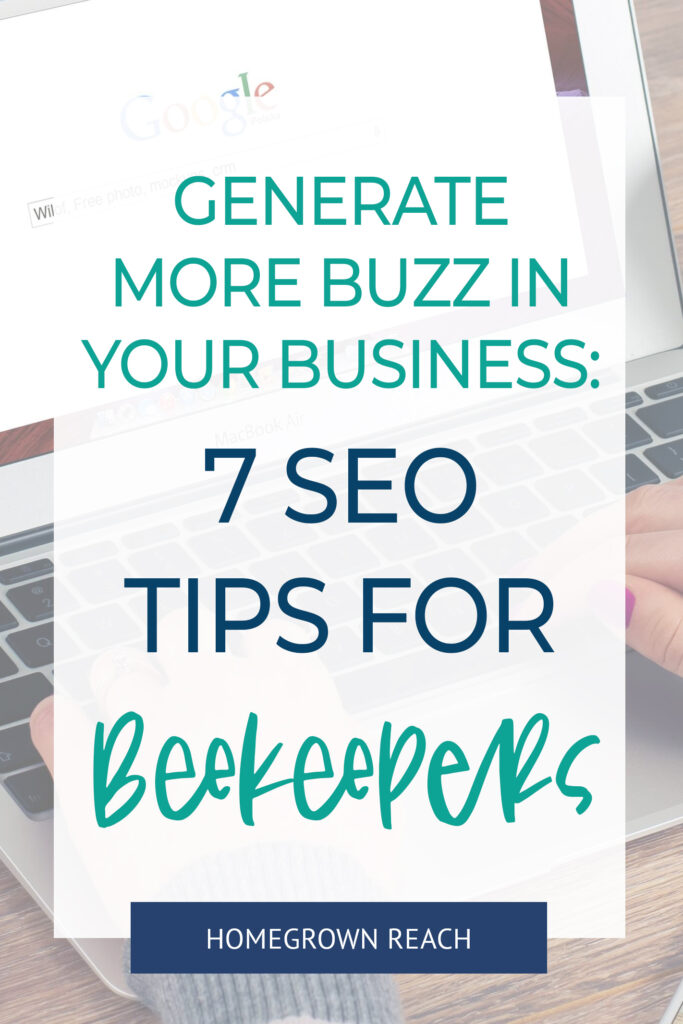 7 SEO Tips for Beekeepers to Generate More Buzz for Your Business