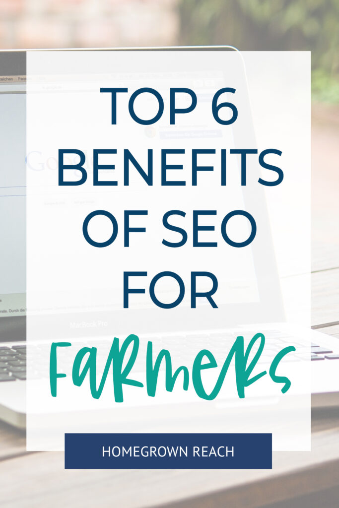 Top 6 Benefits of SEO for Farmers and Agricultural Businesses